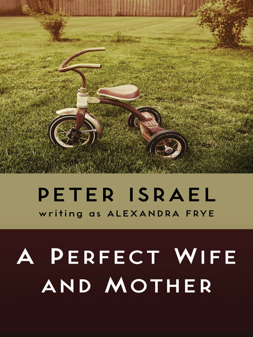 Title details for A Perfect Wife and Mother by Peter Israel - Available